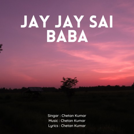 Jay Jay Sai Baba | Boomplay Music