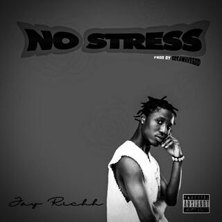 No Stress lyrics | Boomplay Music