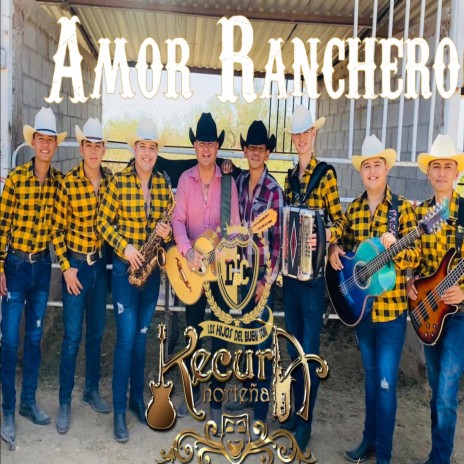 Amor Ranchero ft. Los Hijos del Buen Son. | Boomplay Music
