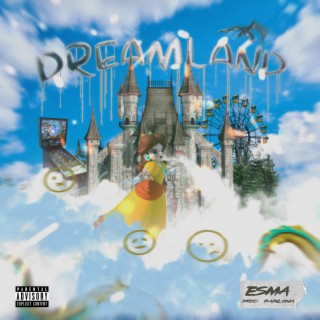 DREAMLAND ft. BABILONIA lyrics | Boomplay Music