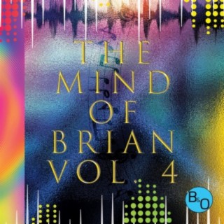 The Mind Of Brian Volume 4