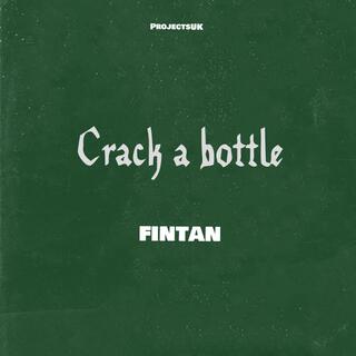 Crack A Bottle