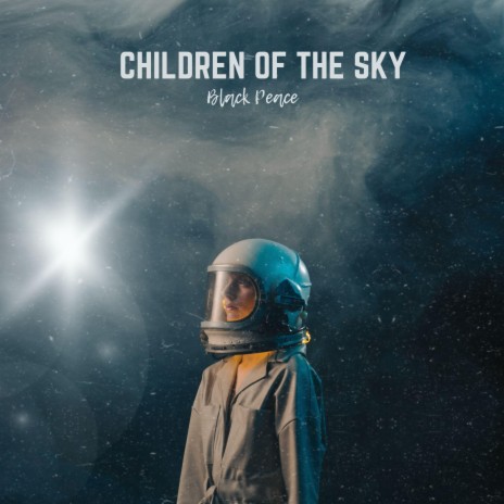 Children of the Sky | Boomplay Music
