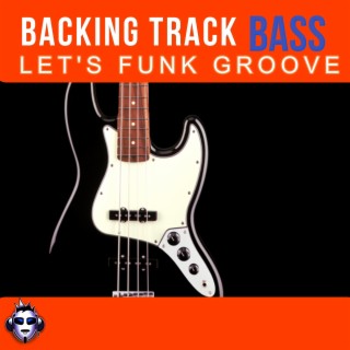 Let's Funk Groove Top One Bass Backing Track A minor