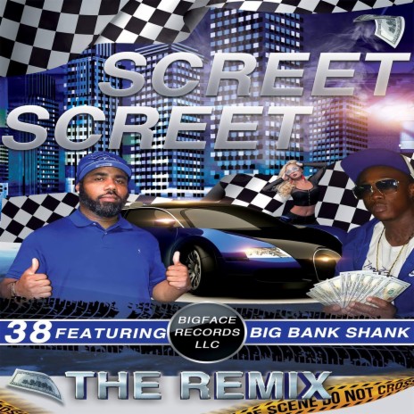 Screet Screet (Remix) [feat. Big Bank Shank] | Boomplay Music