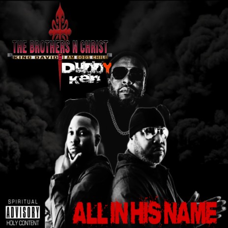 All In His Name ft. Duddy ken | Boomplay Music
