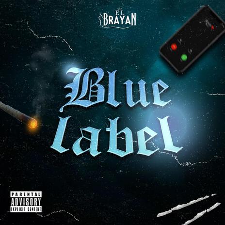 Blue Label | Boomplay Music