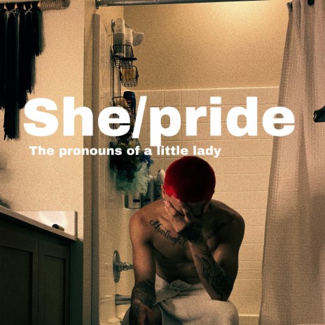 SHE/PRIDE | Boomplay Music