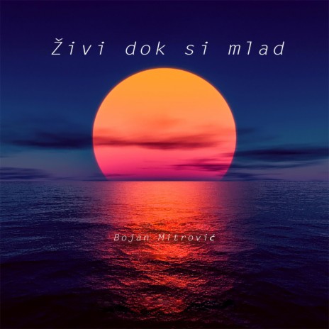 Živi dok si mlad (feat. Doca) | Boomplay Music