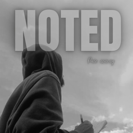 Noted | Boomplay Music