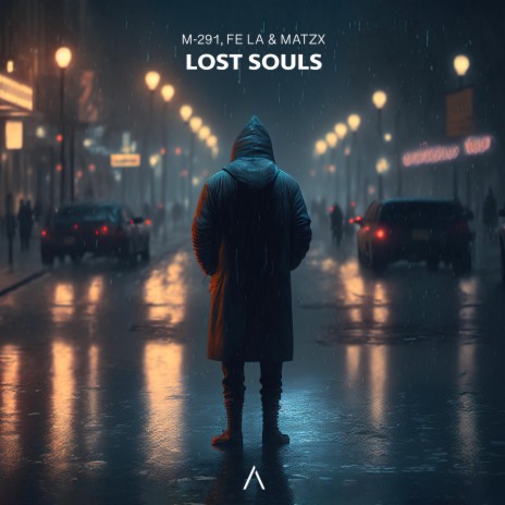 Lost Souls ft. Fe La & Matzx | Boomplay Music
