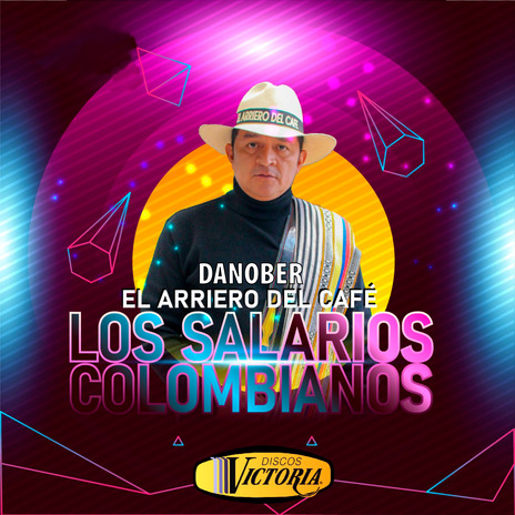 Los Salarios Colombianos | Boomplay Music