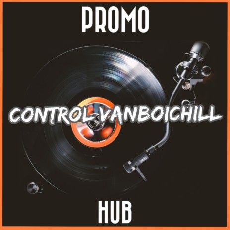 Control VanboiiChill | Boomplay Music