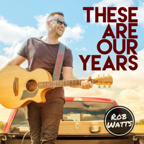 These Are Our Years | Boomplay Music