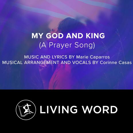 My God And King (A Prayer Song) ft. Marie Caparros & Corinne Casas | Boomplay Music