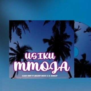 Usiku Mmoja (feat. Melody Music & El marley)