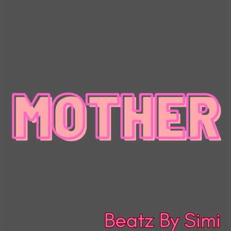 mother | Boomplay Music