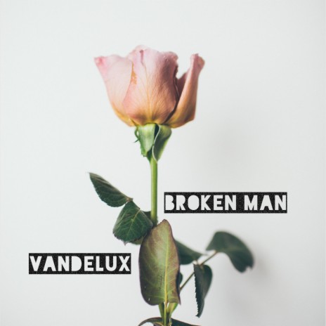 Broken Man | Boomplay Music