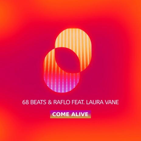 Come Alive ft. Raflo & Laura Vane