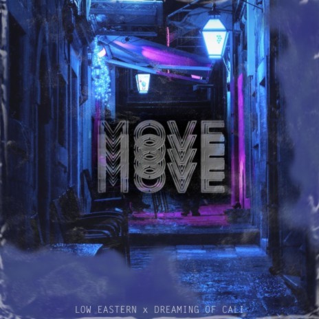 move ft. Low Eastern | Boomplay Music