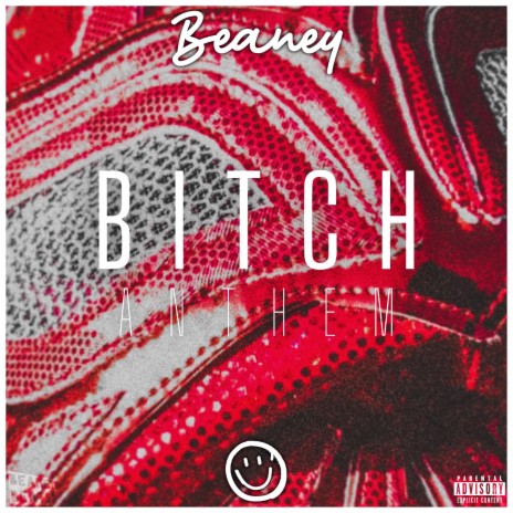 BITCH ANTHEM | Boomplay Music