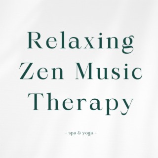 Relaxing Zen Music Therapy