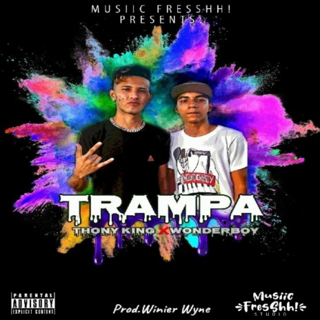 Trampa ft. Thony king | Boomplay Music