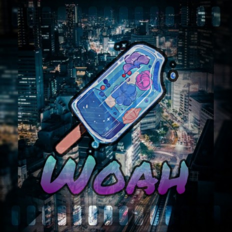 Woah | Boomplay Music