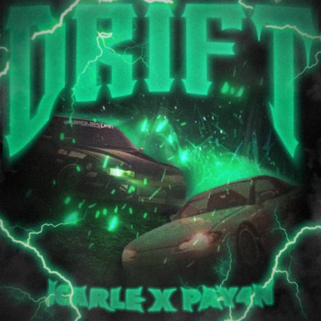 DRIFT! ft. Pay4n | Boomplay Music