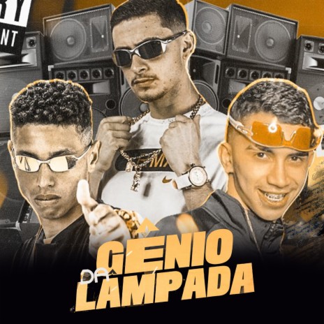 Gênio da Lâmpada ft. Mc Menor da VR & Mc Lz | Boomplay Music