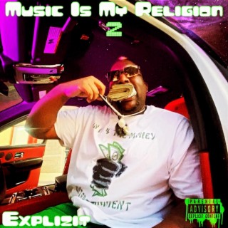 Music Is My Religion 2