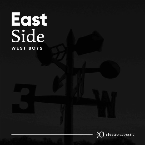 Eastside (Electro Acoustic Mix) | Boomplay Music