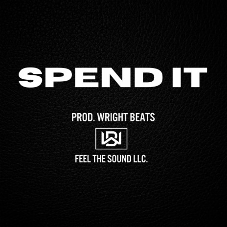 Spend It | Boomplay Music