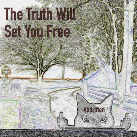 The Truth Will Set You Free | Boomplay Music