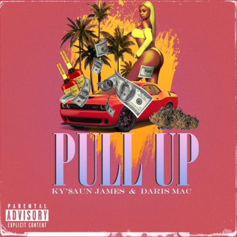 Pull Up (feat. Daris Mac) | Boomplay Music