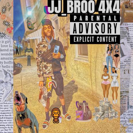 JJ_BROO (4x4) | Boomplay Music