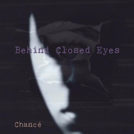 Behind Closed Eyes | Boomplay Music