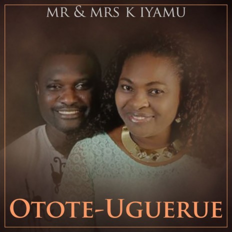 Otote-Uguerue | Boomplay Music
