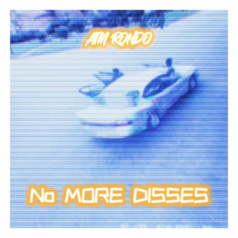 No More Disses | Boomplay Music