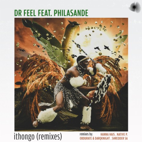 ITHONGO (Hanna Hais Donkela Remix) ft. PhilaSande