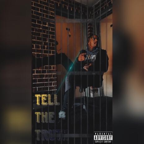 TELL THE TRUTH ft. TOPP GUNZZ | Boomplay Music