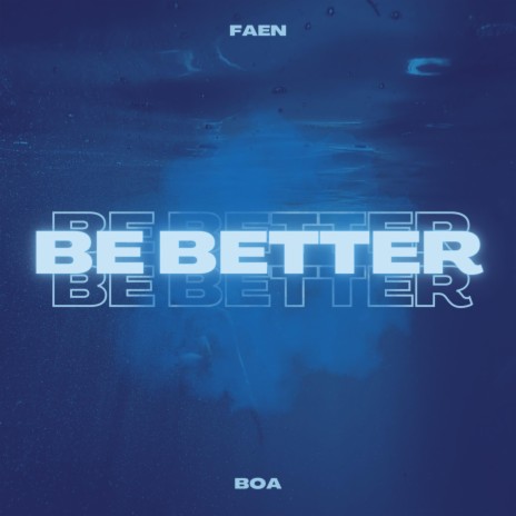 Be Better | Boomplay Music