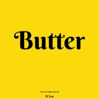 Butter (Instrumental) lyrics | Boomplay Music