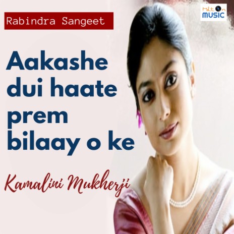 Aakashe Dui Haate Prem Bilaay O Ke | Boomplay Music