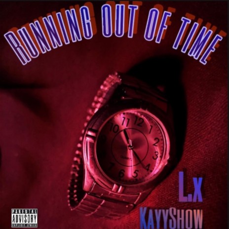 Running Out Of Time (feat. KayyShow) | Boomplay Music