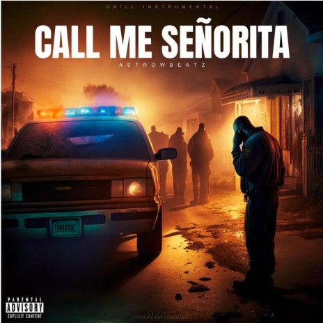 Call Me Señorita | Boomplay Music