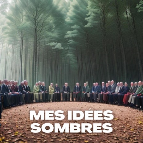 Mes idées sombres (Version Rough Mix)