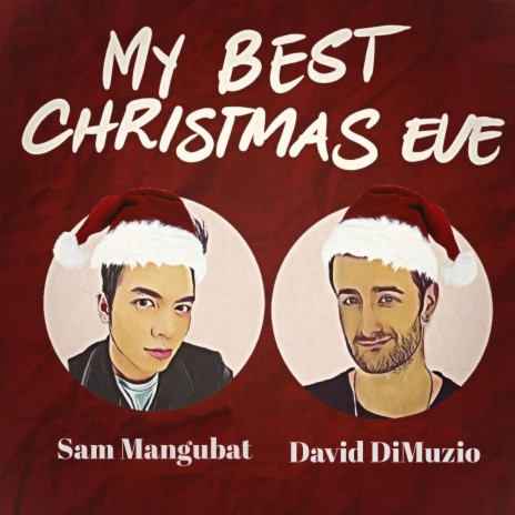 My Best Christmas Eve (feat. Sam Mangubat)