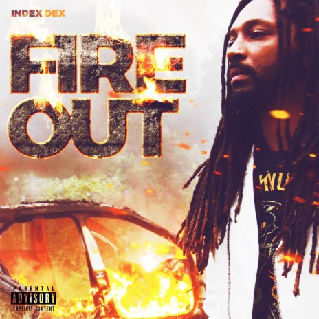 Fire Out | Boomplay Music