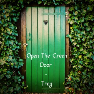 Open The Green Door